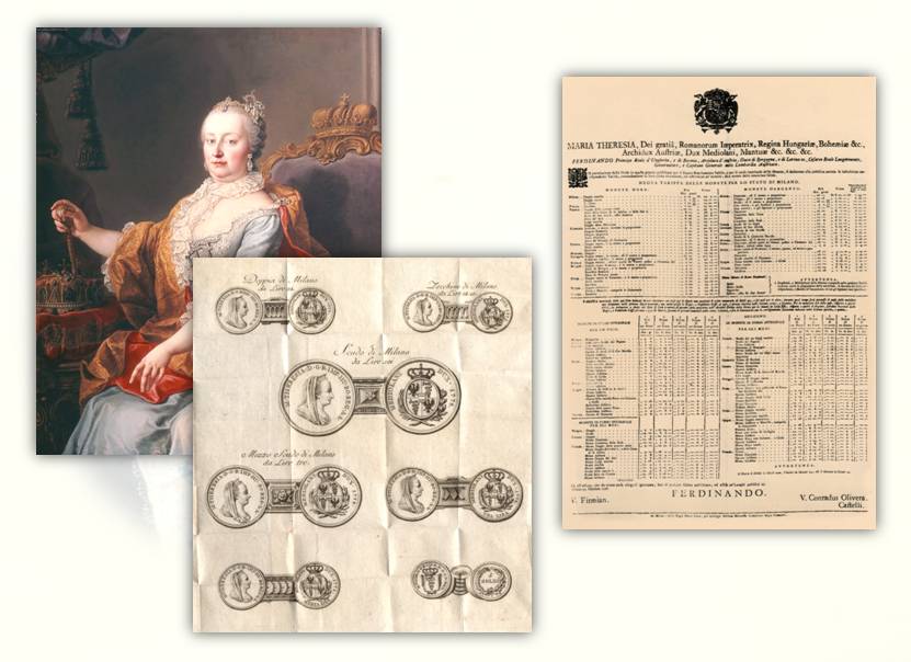 Figg. 1-3: l'imperatrice Maria Teresa, i disegni delle nuove monete milanesi e la nuova tariffa delle monete per lo Stato di Milano del 25 ottobre 1778 