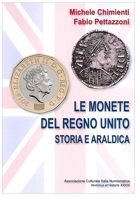 La copertina de "Le monete del Regno Unito. Storia e araldica" di Michele Chimienti e Fabio Pettazzoni