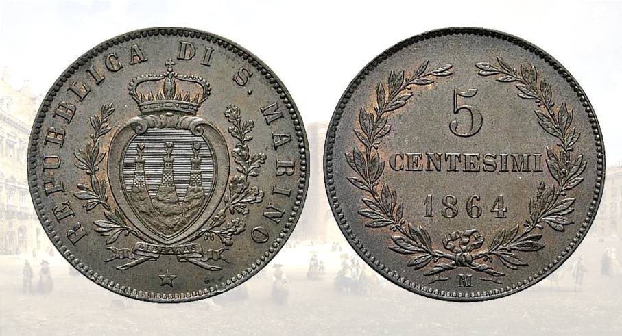 Il 1864 segna l'inizio della monetazione della Repubblica di San Marino con l'emissione di una moneta da 5 centesimi in rame (mm 25, g 5) coniata in 280.000 pezzi presso la Regia Zecca di Milano