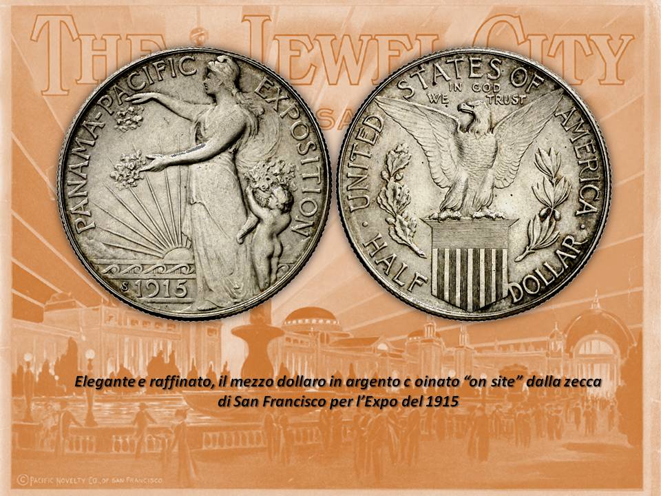 panama los angeles canale expo 1915 monete oro argento dollari rarità numismatica