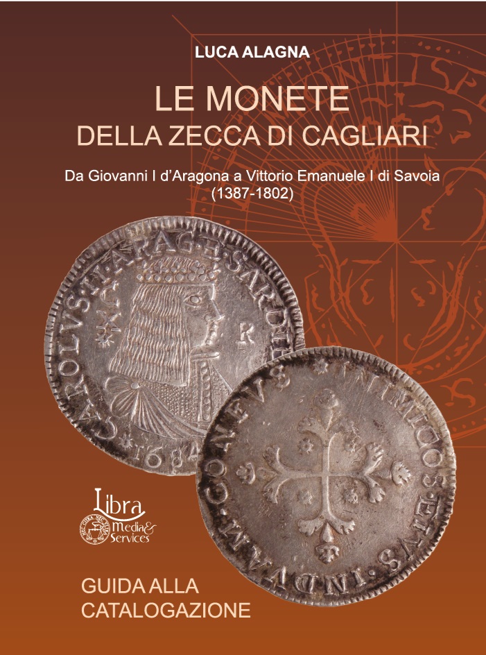 le monete di cagliari zecca sardegna collezione numismatica oro argento rame mistura rarità catalogazione collezione passione omaggio libra media & services