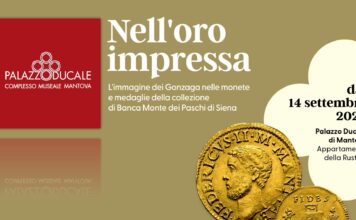 nell oro impressa mostra monete medaglie gettoni gonzaga palazzo ducale mantova monte dei paschi di siena magnaguti casero oro argento numismatica