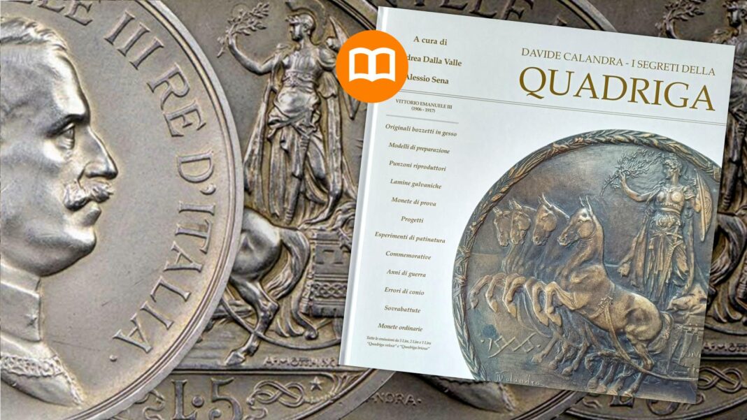 lire quadriga monete regno d'italia vittorio emanuele re numismatico davide calandra prova progetto esperimento modello conio rarità libro